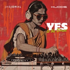 Badshah and Payal Dev - Sajna, Say Yes To The Dress (Jas Johal Bassline Edit)