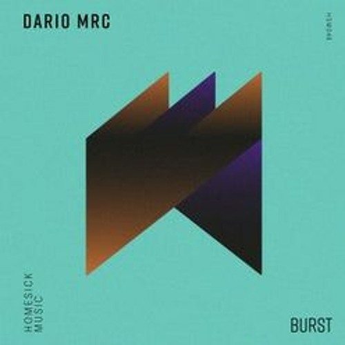 Burst ( Original Mix ) [ Homesick Music ]