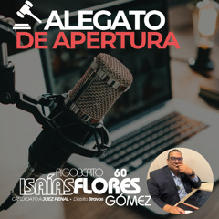 Alegato de Apertura EP.01