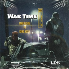 War times Freestyles MafuesRG ft LDB