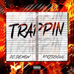 2C Demon - TRAPPIN' prod. 97kidsoul