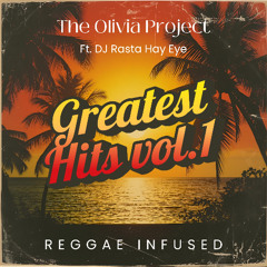 The Olivia Project Ft DJ Rasta Hay Eye - Make A Move On Me - Reggae EDM Radio Edit