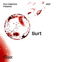 ✧ Flux Mix Series 027︱Surt