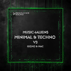 Music4Aliens - Minimal and Techno V3 by Gizmo & Mac