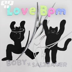 [PREMIERE] Boby Cornelius x Salzbauer - Love Bpm