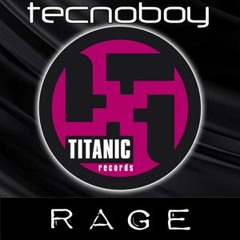Technoboy - RAGE (A Hardstyle Song)