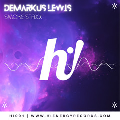 Demarkus Lewis - SmokeStaxx (Cev's Remix)