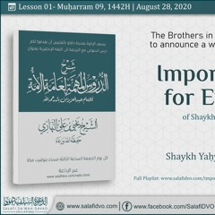 Lesson 01 - Important Lessons for Every Muslim of Shaykh ibn Bāz by Shaykh Yaḥyá an-Nahārī