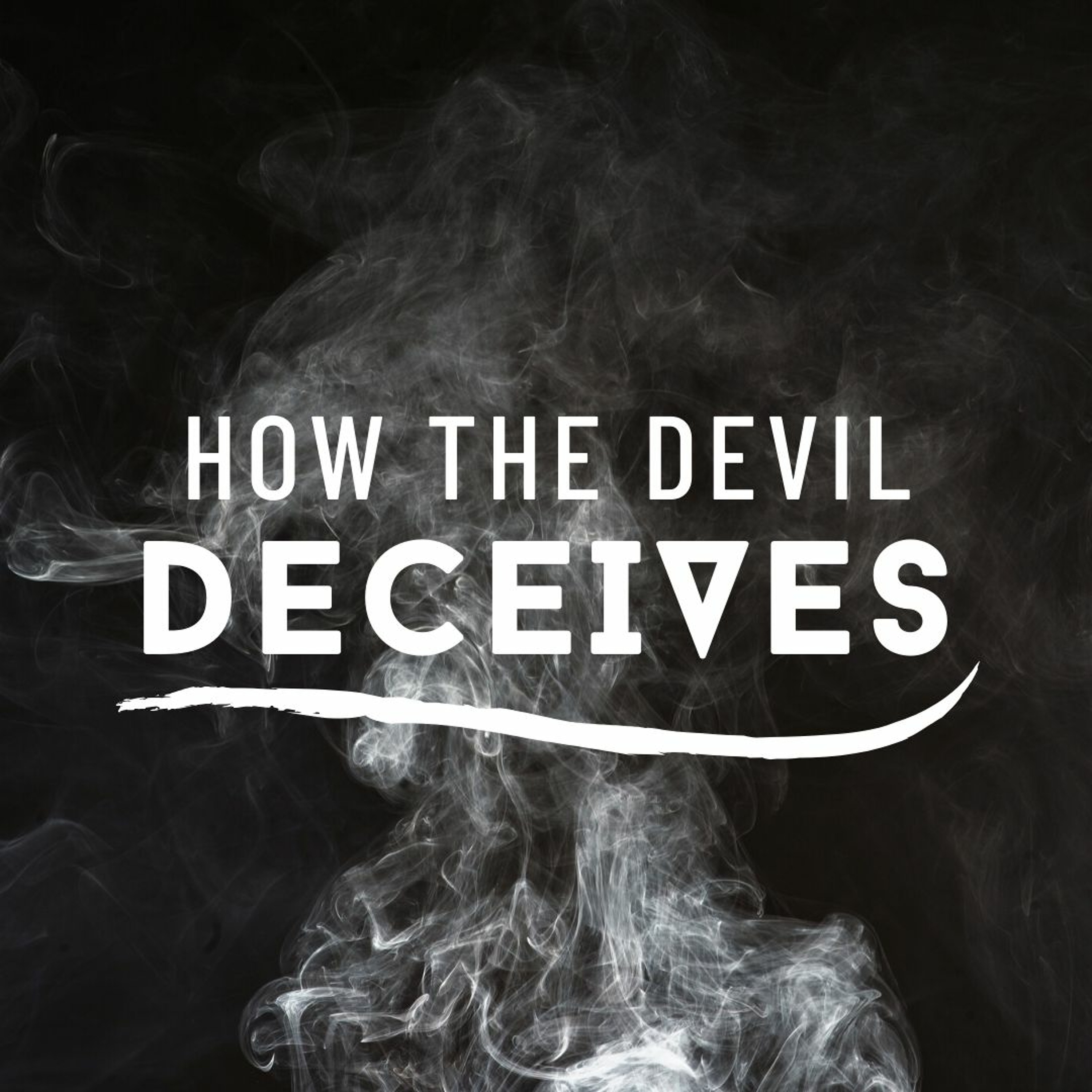 How The Devil Deceives - Andrew S + Jonathan A episode artwork