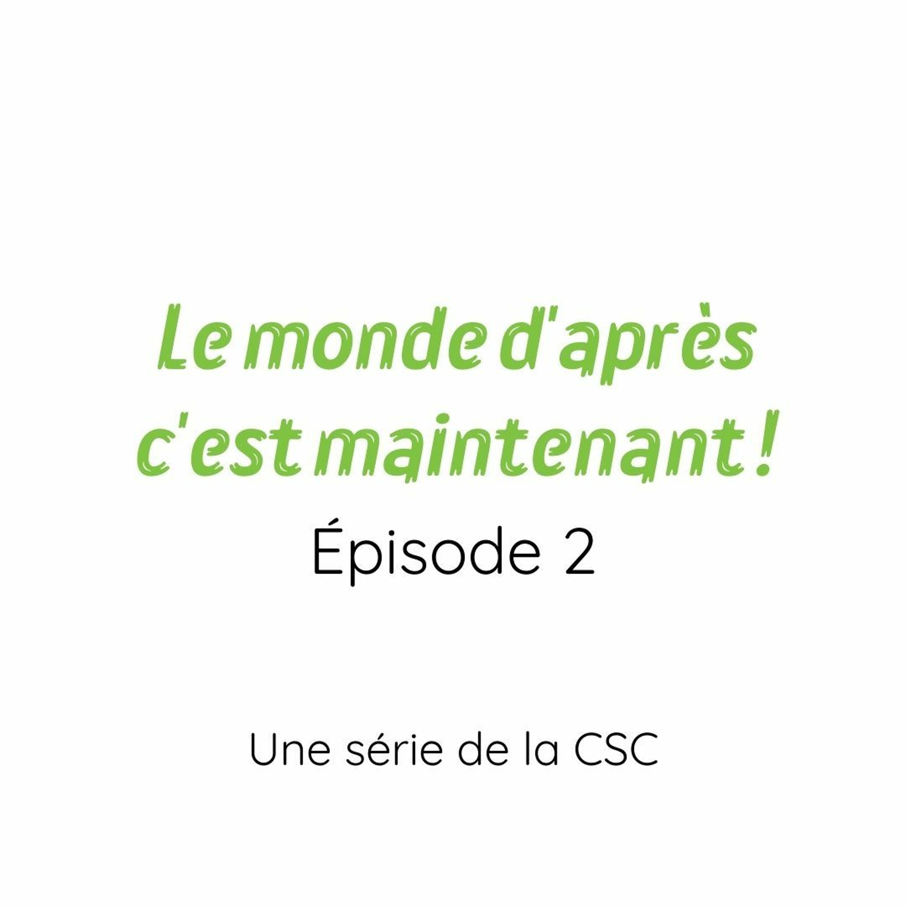 Le monde d'après, c'est maintenant! - Politique & énergie (partie 2) episode artwork