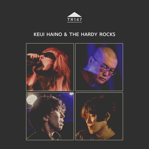 TR147 - Keiji Haino & The Hard Rocks - (I Can't Get No) Satisfaction