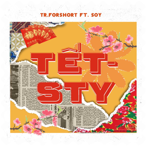 Tết-sty (Tr.forshot ft. Soy)