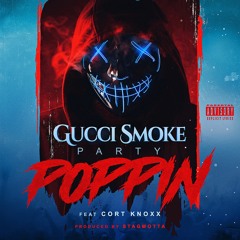 Gucci Smoke ft. Cort Knoxx - Party Poppin [BayAreaCompass]