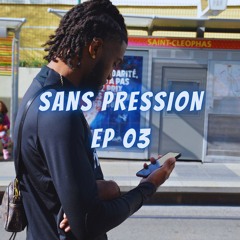 DJ DAB - SANS PRESSION EP 03