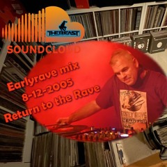 The Beast Earlyrave mix 08-12-2005