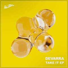 Devarra - Take It EP