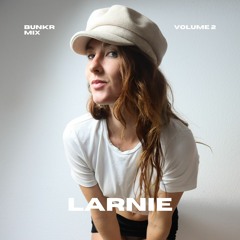 Bunkr Mix Volume Two - Larnie