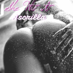 Ascrilla "She Wit It" Produced By ForeignBeatz