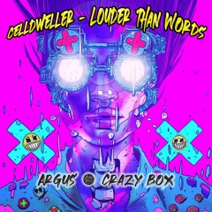 Celldweller - Louder Than Words (Crazy Box & Argus Remix)#FREEDOWNLOAD