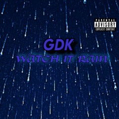 Watch It Rain