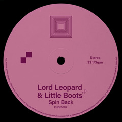 Lord Leopard & Little Boots - Spin Back