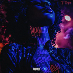 Ty Temper - IYaYaYa