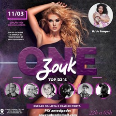 Set Especial Dia das Mulheres - Zouk One