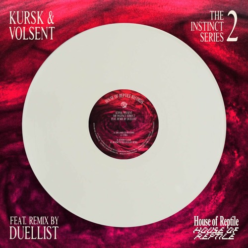 (preview)KURSK, VOLSENT feat. Remix by Duellist - The Instinct Series 2 [HofR INSTINCT SERIES002]
