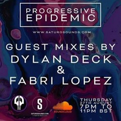 Dylan Deck - Progressive Epidemic Wave 011 - Guest Mix August 20