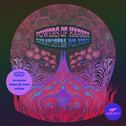 PREMIERE: Zaratustra - Powers Of Karma Feat. Pol Sibil (Leonor Remix)
