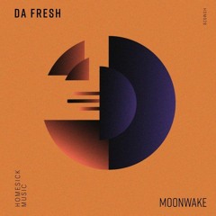 Da Fresh - Moonwake (Mayro Remix) [Homesick Music]