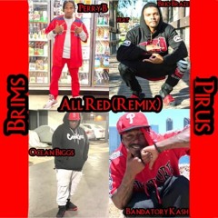 All Red (Remix) By Perry B feat. Brio Braze, Ocean Biggs & Bandatory Kash