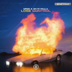Dirse, Skye Paula - Lose Control