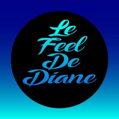 Le Feel de Diane ep 17