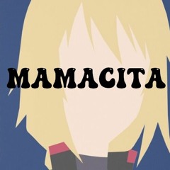 Mamacita