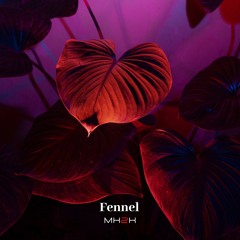 MK2K-Fennel(Original mix)Listen/Download