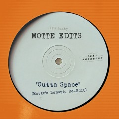 Outta Space (Motte's Lunatic Re-Edit)