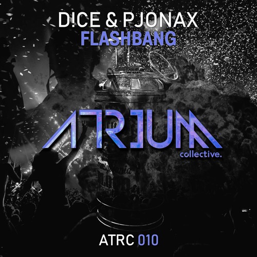 D!CE & PJONAX - Flashbang