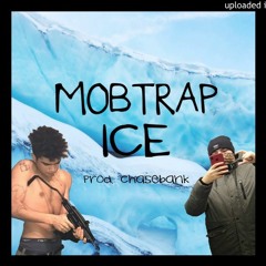 MobTrap - Ice (prod. chasebank)