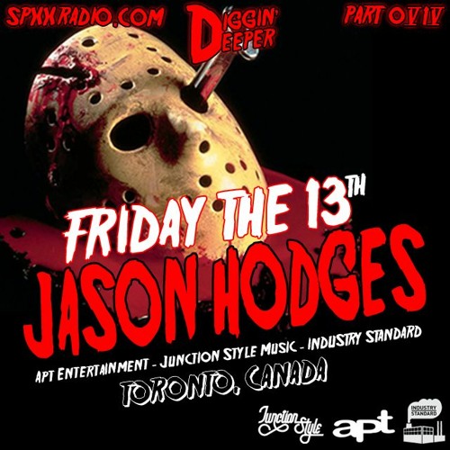 Jason Hodges - Friday The 13th Guest Mix - Diggin' Deeper Part LIV (054)[08.13.21]