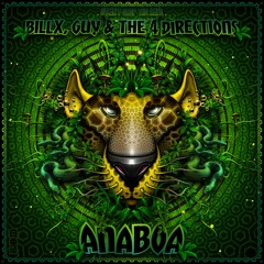 Billx, Guy & The 4 Directions - Anaboa