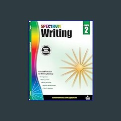 Read^^ 🌟 Spectrum Writing Workbook Grade 2, Ages 7 to 8, Second Grade Writing Workbook, Informativ