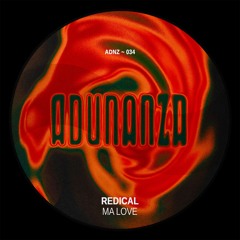 ADNZ034 - Redical - Ma Love (Original Mix)