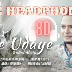 8D AUDIO - Iye udaye ( Cover ) - Rahal Alwis - USE HEADPHONES