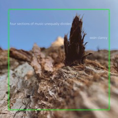 Four Sections Of Music Unequally Divided (extract)