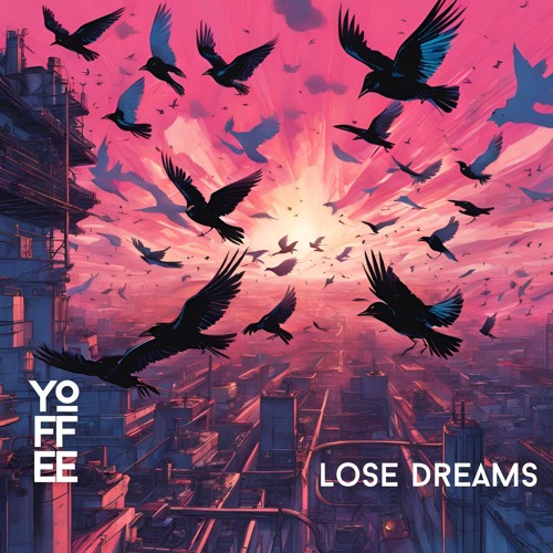 Lose Dreams (Original mix)