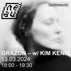GRåZON — off the radar #20 w/ Kim Kenis