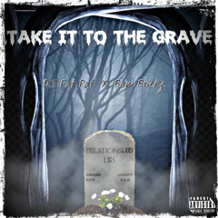 Take It 2 Da Grave mp3.