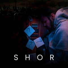 Shor - Rapchari Ft. Dibtat