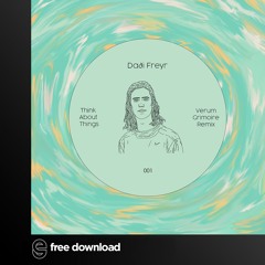 Free Download: Daði Freyr - Think About Things (Verum Grimoire Remix)